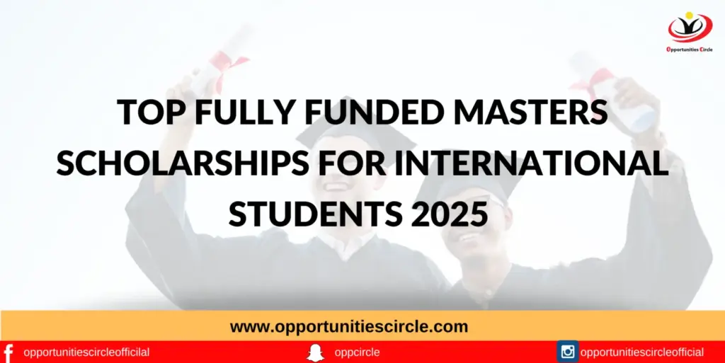 Top Fully Funded Masters Scholarships 2026 - Opportunities Circle